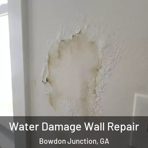  Water Damage Wall Repair Bowdon Junction, GA